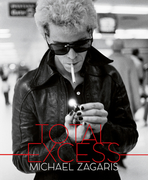 Hardcover Total Excess: Photographs by Michael Zagaris Book