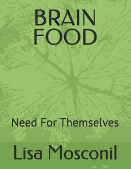 Paperback Brain Food: Need For Themselves Book