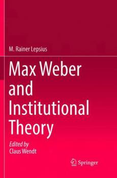 Paperback Max Weber and Institutional Theory Book