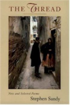Paperback The Thread: New and Selected Poems Book