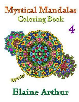 Paperback Mystical Mandalas Coloring Book No. 4 Special Edition Book