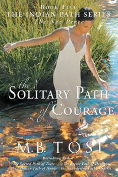 Paperback The Solitary Path of Courage Book