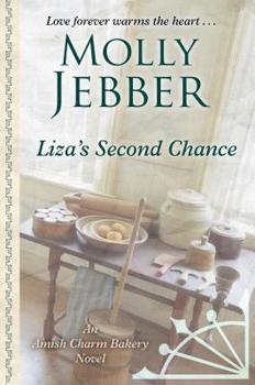 Liza's Second Chance - Book #1 of the Amish Charm Bakery