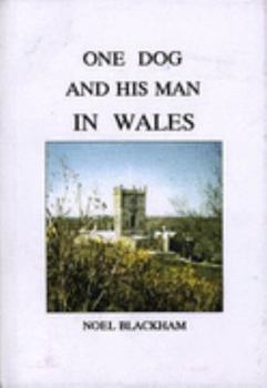 One Dog and His Man in Wales