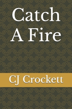 Paperback Catch A Fire Book