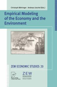 Empirical Modeling of the Economy and the Environment (ZEW Economic Studies)