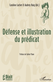 Paperback Défense et illustration du prédicat [French] Book