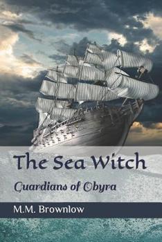 Paperback The Sea Witch: Guardians of Obyra I Book