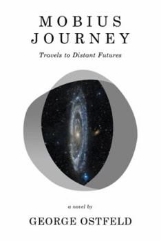 Paperback Mobius Journey: Travels to Distant Futures Book