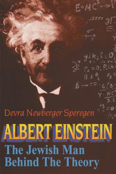 Paperback Albert Einstein: The Jewish Man Behind the Theory Book
