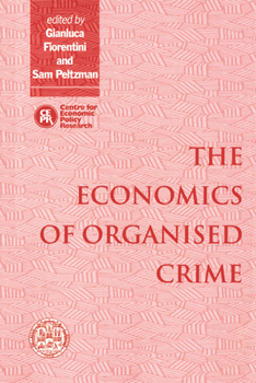 Paperback The Economics of Organised Crime Book