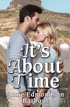 Paperback It's About Time: First Book in the Love Connections Series Book