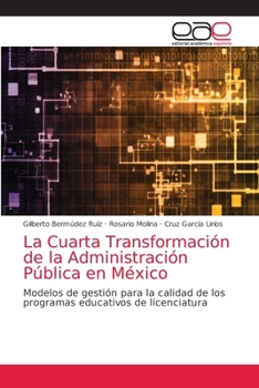 Paperback La Cuarta Transformación de la Administración Pública en México [Spanish] Book