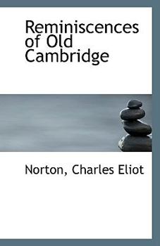 Paperback Reminiscences of Old Cambridge Book