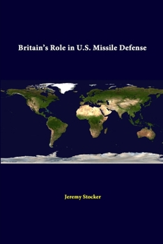 Paperback Britain's Role In U.S. Missile Defense Book