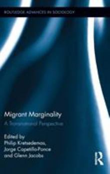 Hardcover Migrant Marginality: A Transnational Perspective Book