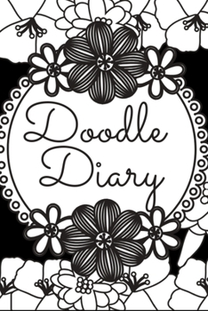 Doodle Diary: Journal for Girls and Teens Doodle Pages Great Gift for Girls