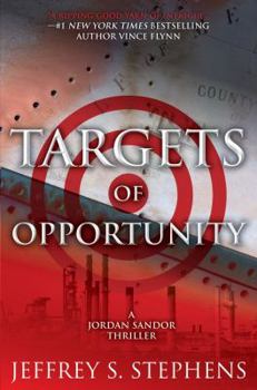 Targets of Opportunity - Book #2 of the Jordan Sandor