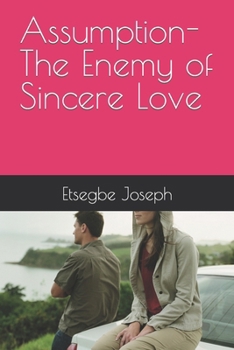 Paperback Assumption- The Enemy of Sincere Love Book