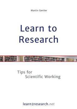 Paperback Learn to Research: Tips for Scientific Working Book