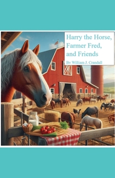 Paperback Harry the Horse, Farmer Fred, and Friends Book