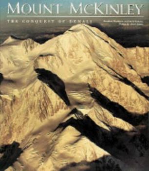 Hardcover Mount McKinley: The Conquest of Denali Book