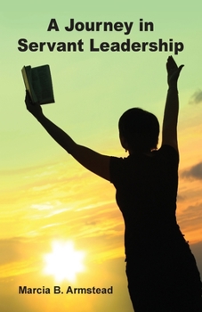 Paperback A Journey in Servant Leadership Book