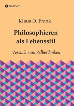 Paperback Philosophieren als Lebensstil [German] Book