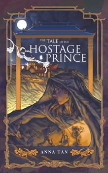 Paperback The Tale of the Hostage Prince Book