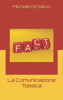 Paperback La Comunicazione Tossica [Italian] Book