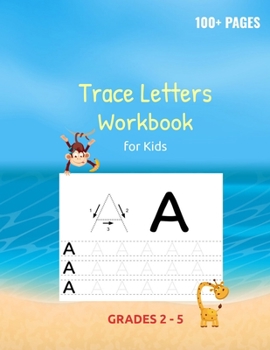Paperback Trace Letters Workbook For Kids: Preschool Alphabet Cursive Handwriting Practice Workbook for Pre K, Kindergarten and Kids Ages 2-5 Book