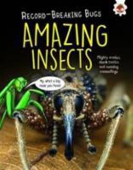 Paperback Amazing Insects - Record-Breaking Bugs Book