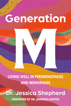 Paperback Generation M: Living Well in Perimenopause and Menopause Book