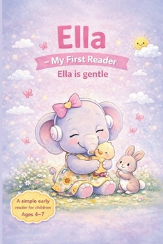 Paperback ELLA: My first reader : Ella is gentle Book