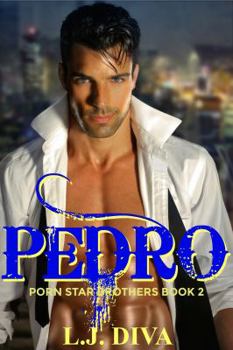 Paperback Pedro: Porn Star Brothers Book 2 Book