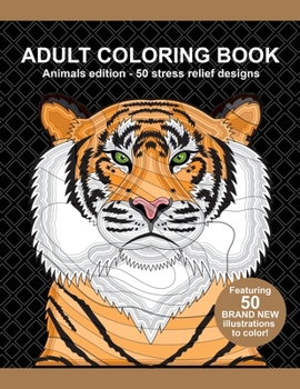Paperback Adult Coloring Book: Animals Edition Book