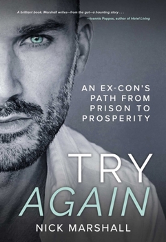 Paperback Try Again: An Ex-Con's Path from Prison to Prosperity Book
