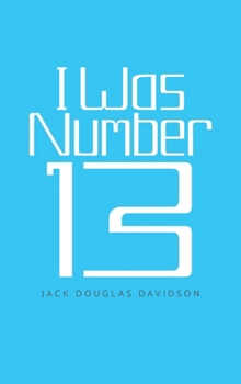 Hardcover I Was Number 13 Book