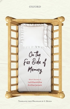 Hardcover On the Far Side of Memory: Short Stories of Lalithambika Antharjanam Book