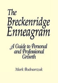 Paperback The Breckenridge Enneagram: A Guide to Personal and Professional Growth Book