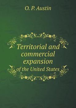 Territorial and Commercial Expansion of the United States