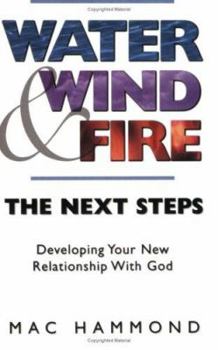 Paperback Water, Wind, Fire - The Next Step Book