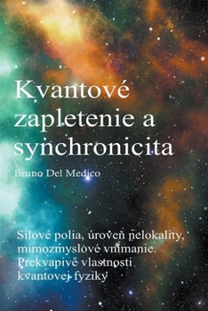 Paperback Kvantové zapletenie a synchronicita udalostí [Slovak] Book