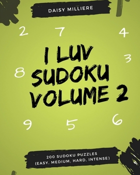 Paperback I luv Sudoku Volume 2: 200 Sudoku Puzzles Book