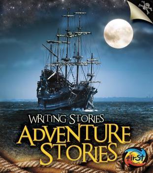 Adventure Stories - Book  of the Writing Stories