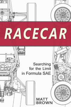 Paperback Racecar: Searching for the Limit in Formula SAE Book