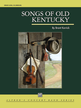 Paperback Songs of Old Kentucky: Conductor Score & Parts Book