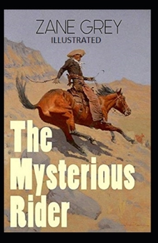 The Mysterious Rider Illustrated