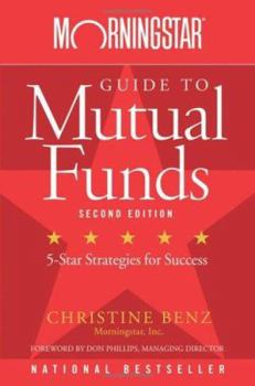 Hardcover Morningstar Guide to Mutual Funds: Five-Star Strategies for Success Book