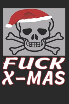 Paperback Fuck X-mas: Scheduler 2020 Scheduler a5 Scheduler a5 2020 calendar 2020 Scheduler a5 Book